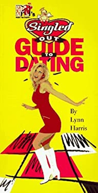 MTV’s Singled Out’s Guide to Dating Paperback MTV Editorial Staff