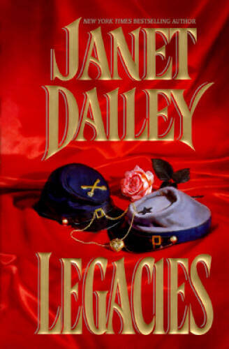Legacies – Hardcover By Janet Dailey – VERY GOOD