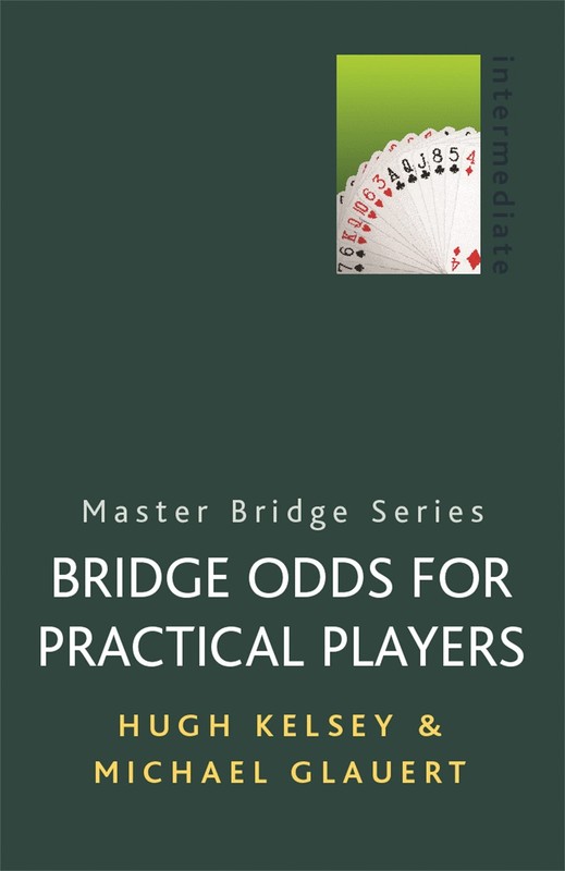 Bridge Odds for Practical Players (Master Bridge) – paperback Michael Glauer…