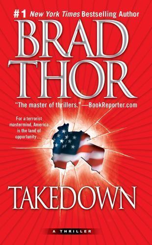 Takedown: A Thriller – Mass Market Paperback By Thor, Brad – ACCEPTABLE
