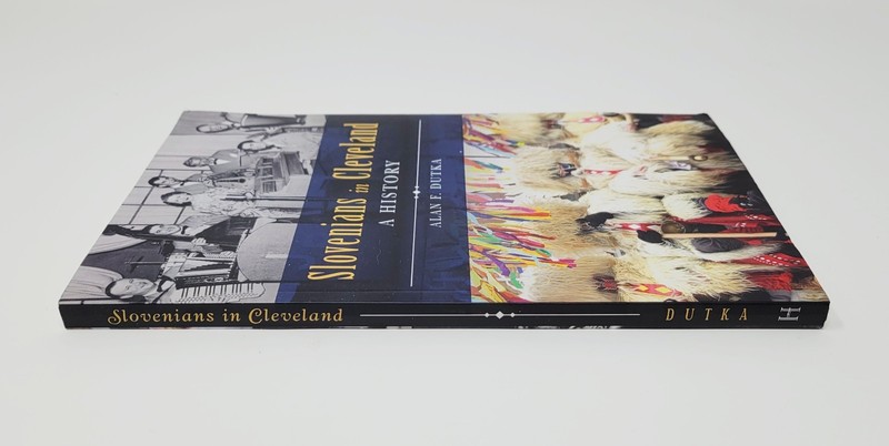 Slovenians in Cleveland A History, American Heritage - Alan F. Dutka gallery