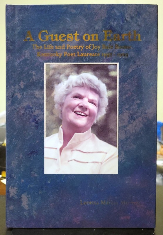 A GUEST ON EARTH: Life and Poetry of Joy Bale Boone, Kentucky Poet Laureate NEW