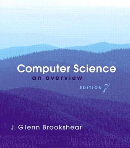 Computer Science: An Overview – Paperback, by Brookshear J. Glenn; – Very Good q