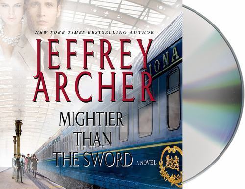 Mightier Than the Sword: A Novel (The Clifton Chronicles, 5)