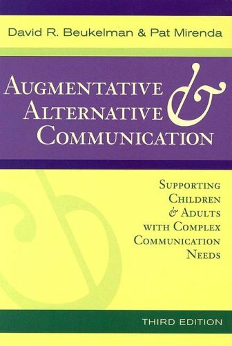 Augmentative and Alternative Communication by David Beukelman
