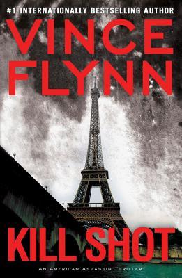 Kill Shot: An American Assassin Thriller;- 9781416595229, Vince Flynn, paperback