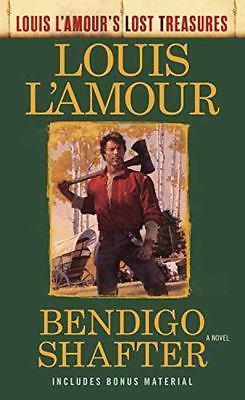 Bendigo Shafter (Louis l’Amour’s Lost Treasures) by L’Amour, Louis
