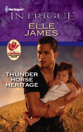 Thunder Horse Heritage – Elle James, 9780373696246, paperback