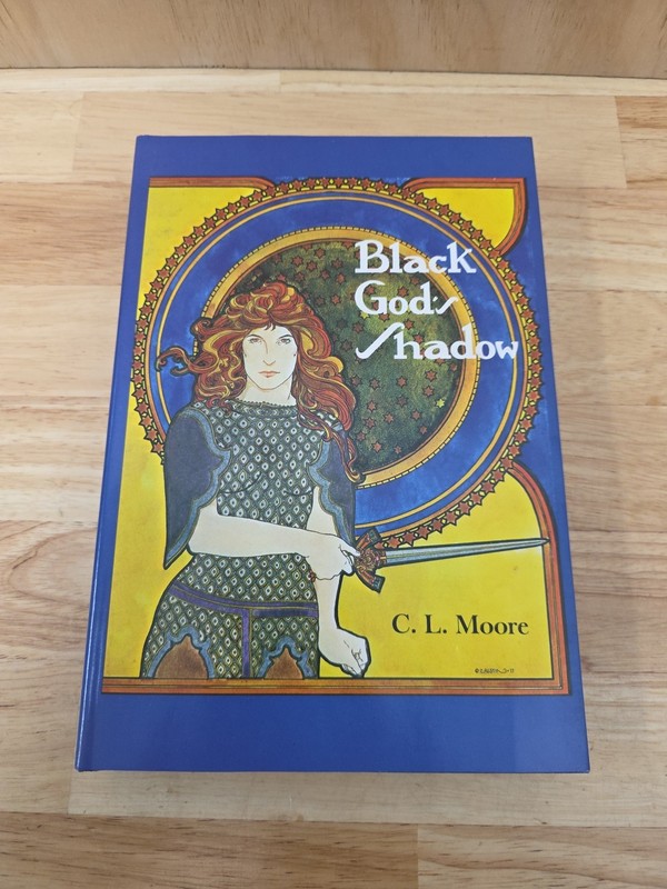 Black God’s Shadow C. L. Moore 1977 Grant First Edition Hardcover