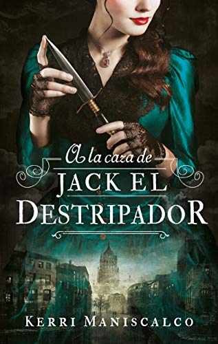 A la caza de Jack el Destripador – Paperback, by MANISCALCO KERRI – Very Good