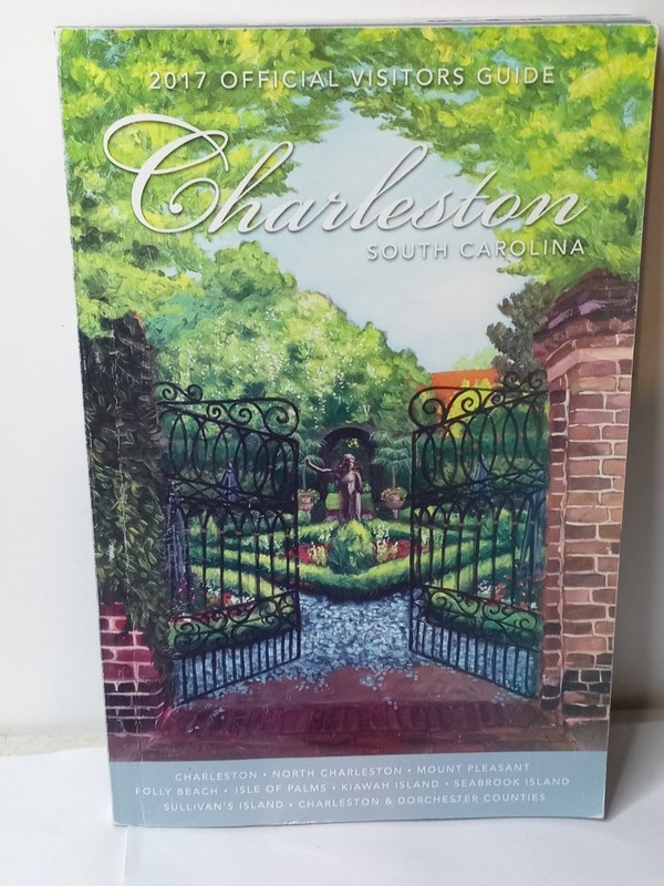 Official Visitors Guide: Charleston, South Carolina 2017