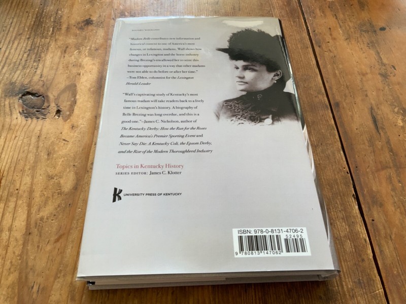 Wall - Madam Belle - University Press of Kentucky - 2014 - SIGNED - Hardcover gallery