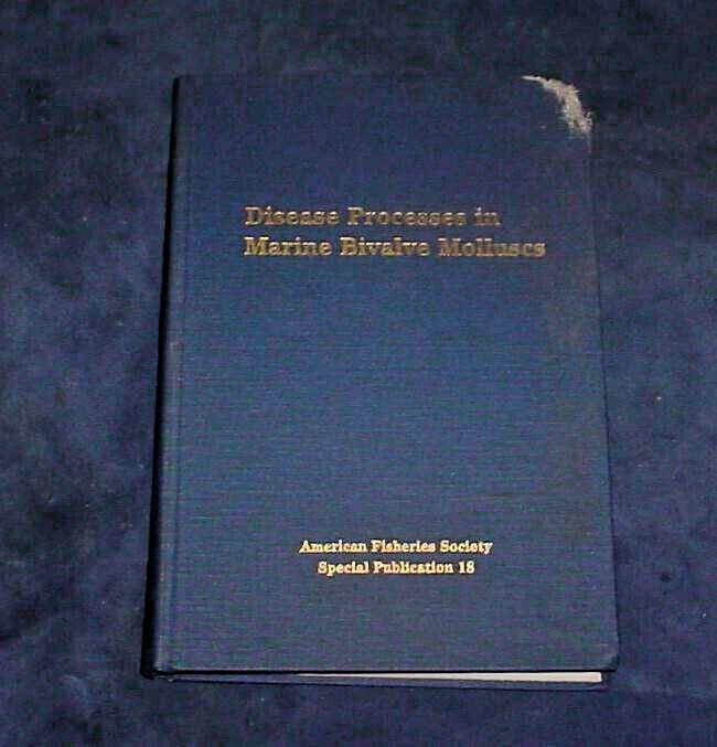 Disease Processes in Marine Bivalve Molluscs Book American Fisheries Publication