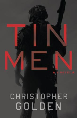 Tin Men: A Novel – hardcover, Christopher Golden, 9780345548856