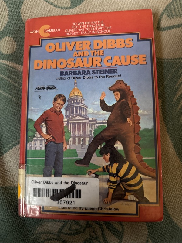 Oliver Dibbs And The Dinosaur Cause by Barbara Steiner Book