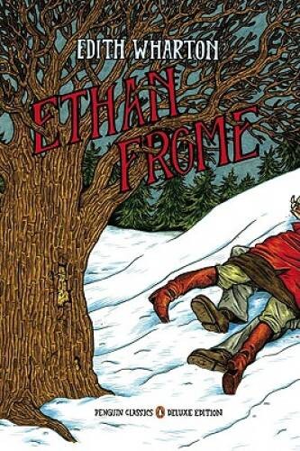 Ethan Frome: (Penguin Classics Deluxe Edition) – Paperback – GOOD