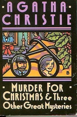 Murder for Christmas & Three Other Great Mysteries