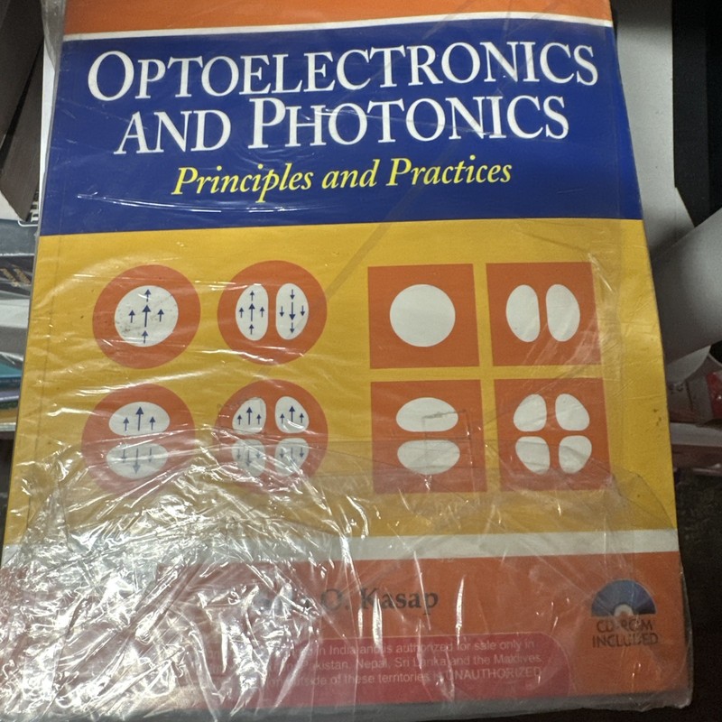 Optoelectronics and Photonics : Principles and Practices by Safa O. Kasap (2001,