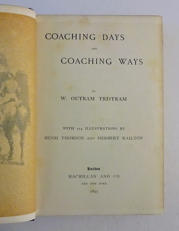 1893 Coaching Days and Coaching Ways by W. Outram Tristram, Illust, Fine Binding gallery