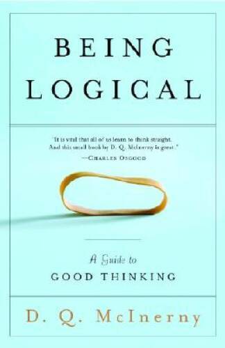 Being Logical: A Guide to Good Thinking – Paperback – ACCEPTABLE