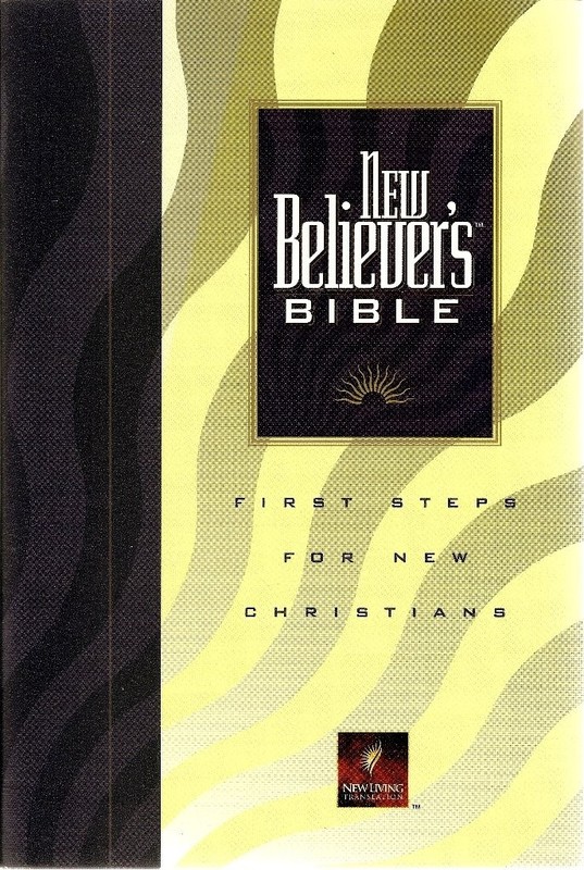 New Believer’s Bible: First Steps for New Christians (New Living Translation…
