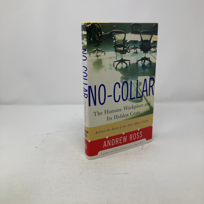 No-collar by Andrew Ross HC First Edition Very Good 2003