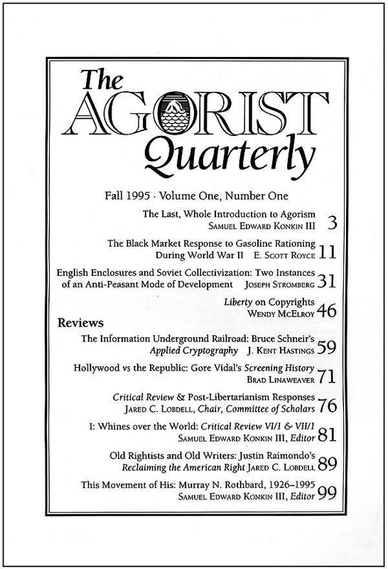 The Agorist Quarterly — Rare 1995 1st Issue! Konkin, Royce, Lobdell, McElroy etc