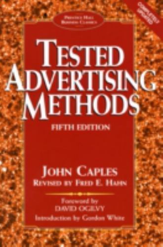 Tested Advertising Methods by Caples, John; Caples; Hahn