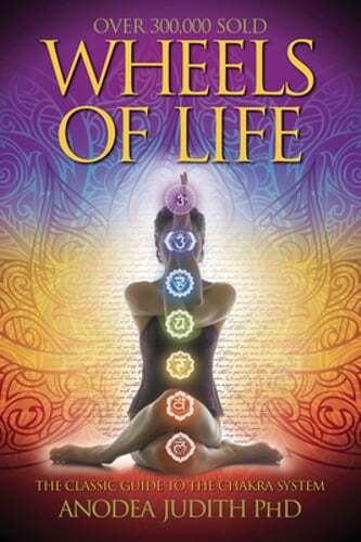 Wheels of Life: A User’s Guide to the Chakra System by Anodea Judith: Used