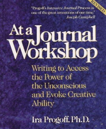 At a Journal Workshop: Writing to Access the Power of the Unconscious and…