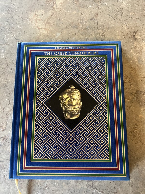 Treasures of the World The Greek Conquerors Lionel Casson Hardcover