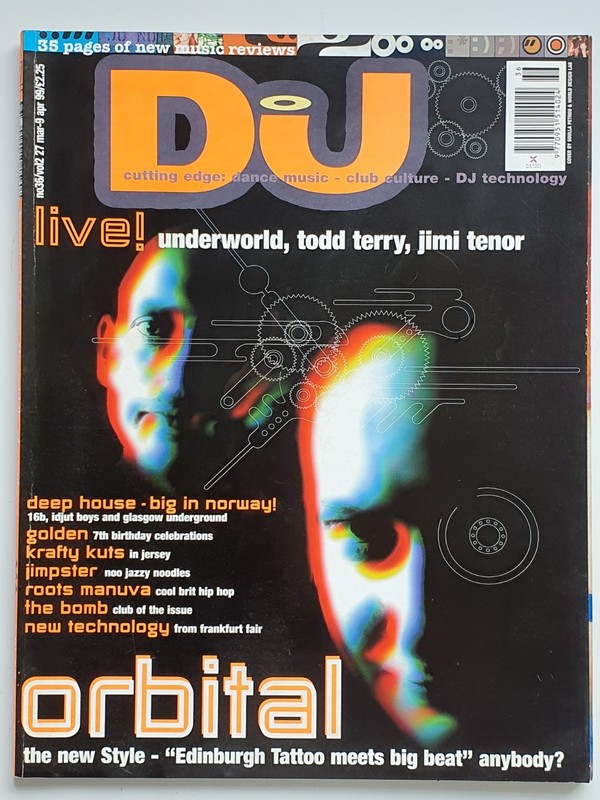 DJ Magazine #38 Mar/Apr 1999 Orbital Underworld Todd Terry Jimi Tenor Jimpster