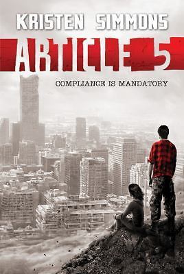 Article 5: Compliance is Mandatory – 0765329581, hardcover, Kristen Simmons