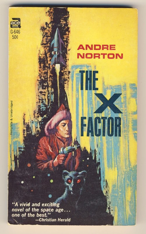 Andre Norton The X Factor Science Fiction Diskan Fentress Mutant Spaceship Alien