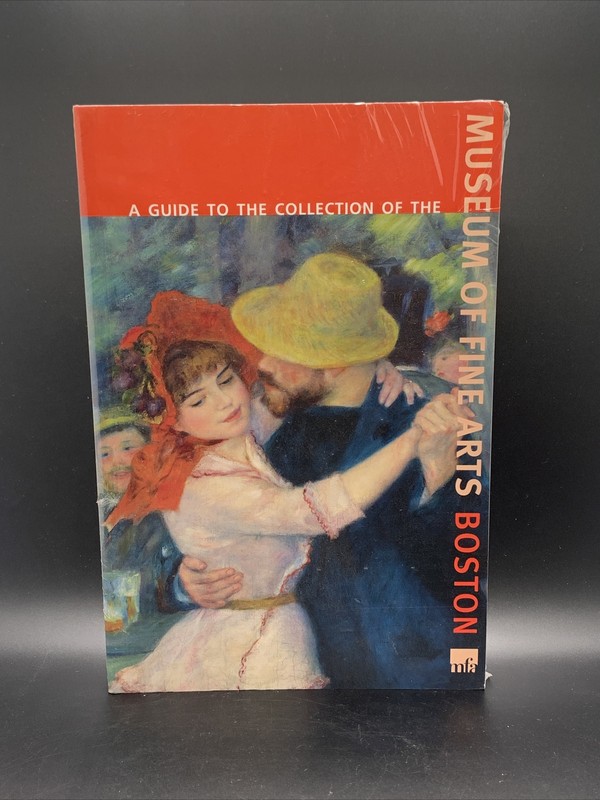 A Guide to the Collections of the Museum of Fine Arts Boston New Sealed Book