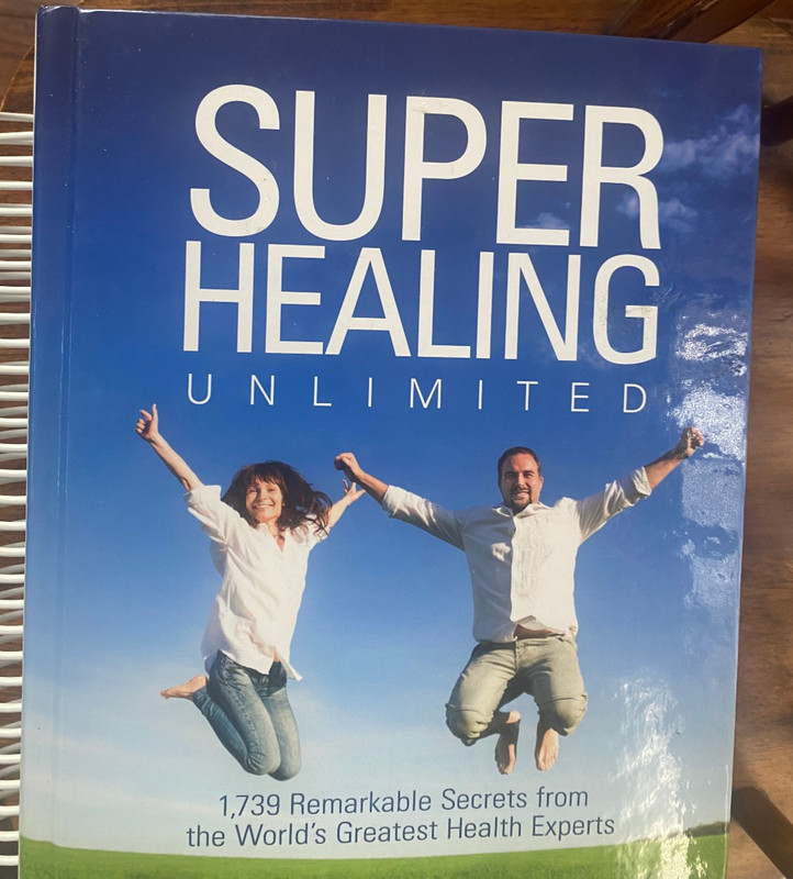 SUPER HEALING Unlimited 1,739 Remarkable Secrets from Health Experts 