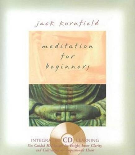 Meditation for Beginners (Book & CD) – Hardcover By Kornfield, Jack – VERY GOOD