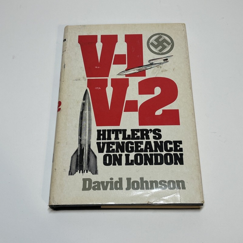 V-1, V-2: Hitler’s Vengeance on London by David Johnson (Hardcover, 1982) WW2