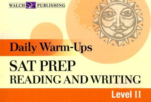 Daily Warm-Ups: SAT Prep: Reading and Writing: Level II (Daily Warm-Ups) (Da…
