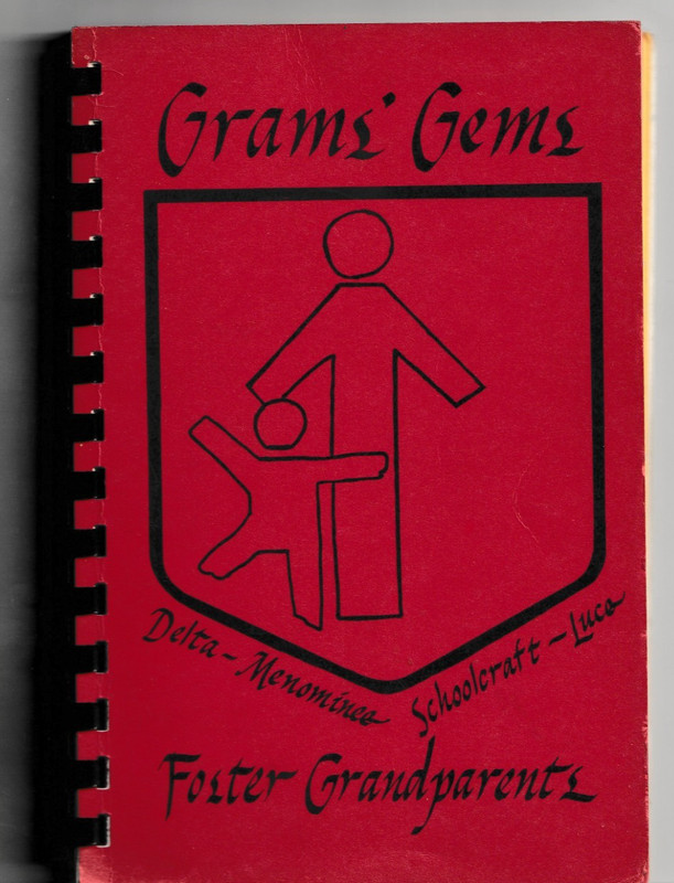 GRAM’S GEMS FOSTER GRANDPARENTS Cookbook Community Action Escanaba MI 104 pages