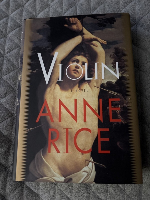Violin by Anne Rice 1997 Hardcover First Trade Edition Dust Jacket