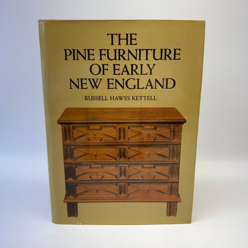 The Pine Furniture of Early New England Russell Hawes Kettell Dover Hardcover