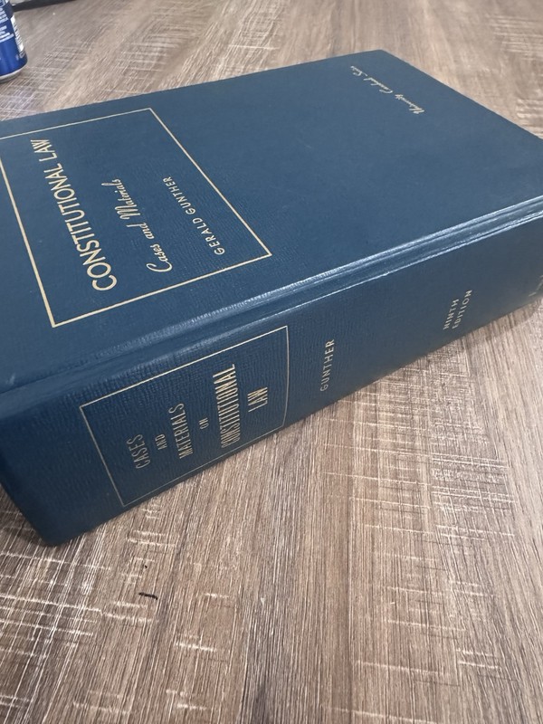 Constitutional Law Cases and Materials - Ninth Edition - Gerald Gunther gallery