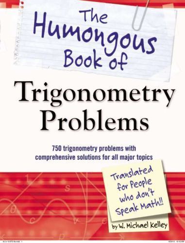 Humongous Bks.: Humongous Book of Trigonometry Problems : 750 Trigonometry …
