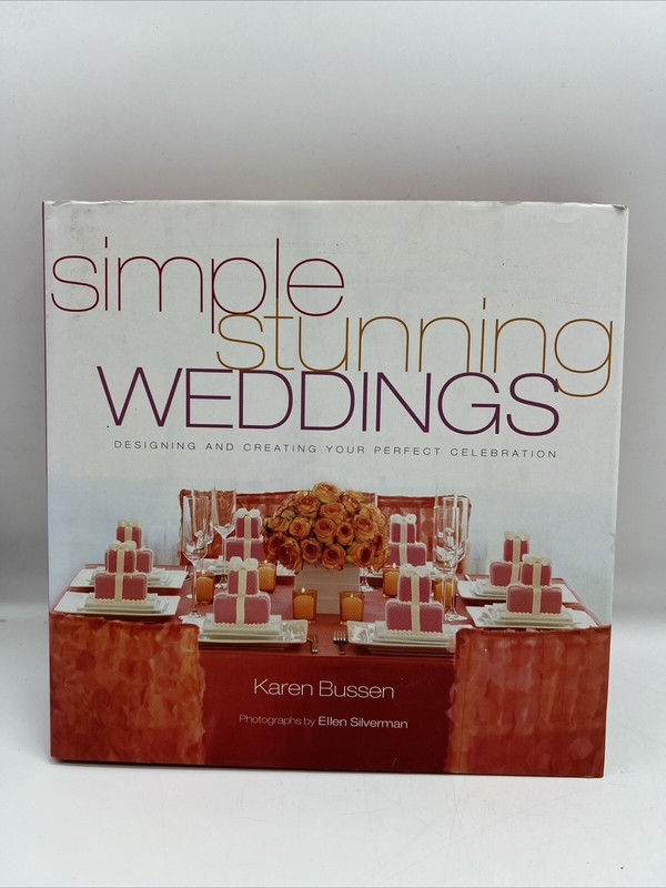 Simple Stunning Weddings Karen Bussen Hardcover