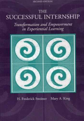 The Successful Internship: – Paperback, by Sweitzer H. Frederick; – Very Good