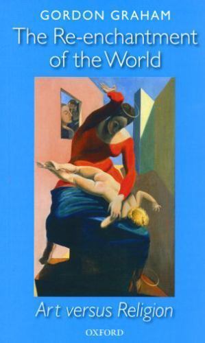 The Re-enchantment of the World: Art versus Religion by
