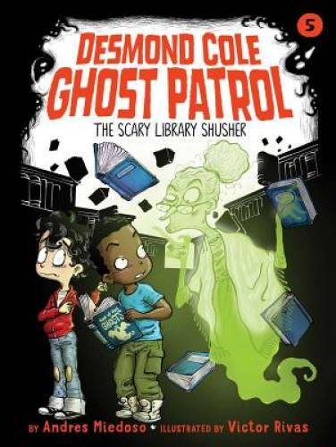 The Scary Library Shusher (Desmond Cole Ghost Patrol) – Paperback – GOOD