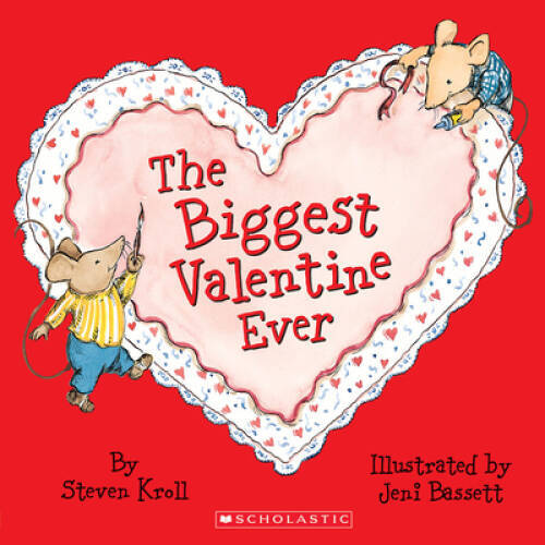 The Biggest Valentine Ever – Paperback By Kroll, Steven – GOOD