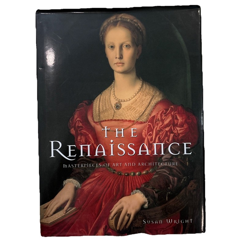 Renaissance : Masterpieces of Art and Architecture by Susan Wright (2006,…